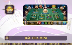 SIÊU PHẨM BẦU CUA MINI HIT CLUB BẢN WEB
