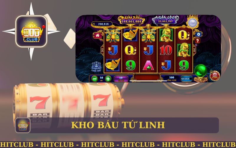 Hitclub Ra Mắt Game Nổ Hũ Kho Báu Tứ Linh Jackpot Dễ Dàng 1 HITCLUB RA MẮT GAME NỔ HŨ KHO BÁU TỨ LINH