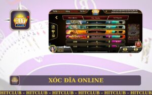 XÓC ĐĨA ONLINE TẠI HITCLUB CHƠI DỄ TRÚNG